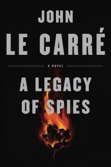 A Legacy of Spies A Legacy of Spies