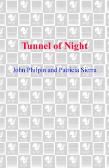 Tunnel of Night