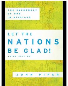 Let the Nations Be Glad!