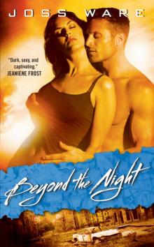 Beyond the Night