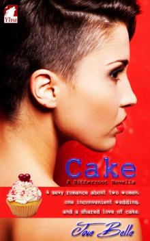 Cake (Bitterroot Saga Book 1)