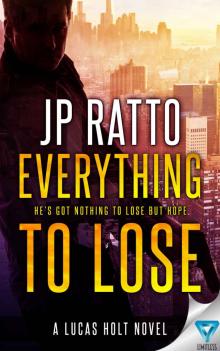 Everything to Lose