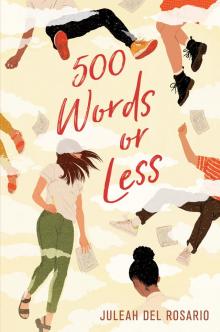 500 Words or Less 500 Words or Less