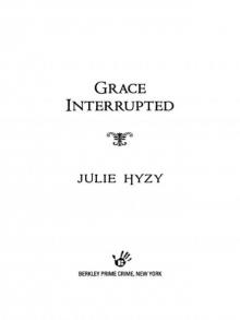 Grace Interrupted