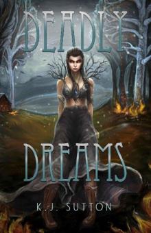 Deadly Dreams (Fortuna Sworn Book 3)