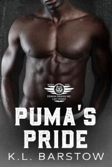 Puma's Pride: Demon Dawgs MC Las Vegas - Book One (Demon Dawgs Motorcycle Club - Las Vegas 1) Puma's Pride: Demon Dawgs MC Las Vegas - Book One (Demon Dawgs Motorcycle Club - Las Vegas 1)