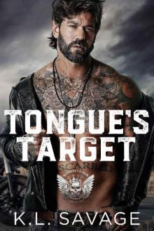 TONGUE'S TARGET (RUTHLESS KINGS MC™ LAS VEGAS CHAPTER (A RUTHLESS UNDERWORLD NOVEL) Book 11) TONGUE'S TARGET (RUTHLESS KINGS MC™ LAS VEGAS CHAPTER (A RUTHLESS UNDERWORLD NOVEL) Book 11)
