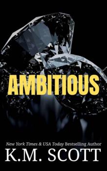 Ambitious (NeXt Book 4) Ambitious (NeXt Book 4)