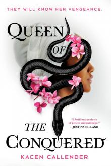 Queen of the Conquered Queen of the Conquered