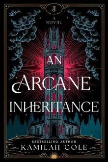 An Arcane Inheritance