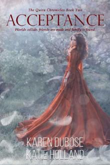 Acceptance (The Quira Chronicles Book 2)