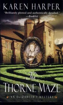 The Thorne Maze The Thorne Maze
