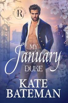 My January Duke: (A Rake Review Season 2 novella)