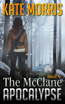 The McClane Apocalypse Book Nine The McClane Apocalypse Book Nine