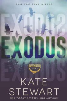 Exodus (The Ravenhood Duet Book 2) Exodus (The Ravenhood Duet Book 2)