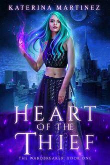 Heart of the Thief (The Wardbreaker Book 1)