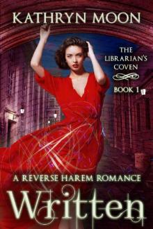 Written: A Reverse Harem Fantasy Romance (The Librarian's Coven Book 1)
