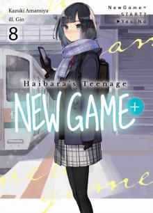 Haibara's Teenage New Game+ Volume 8 Haibara's Teenage New Game+ Volume 8
