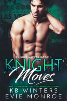 Knight Moves Book 2