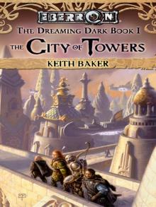 The Dreaming Dark [01] - City of Towers