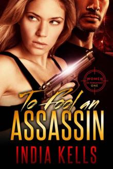 To Fool an Assassin (Women of Purgatory Book 1) To Fool an Assassin (Women of Purgatory Book 1)