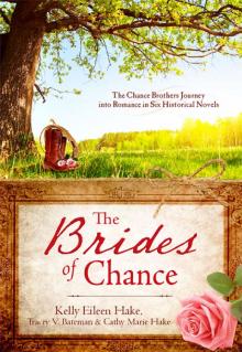 The Brides of Chance Collection The Brides of Chance Collection