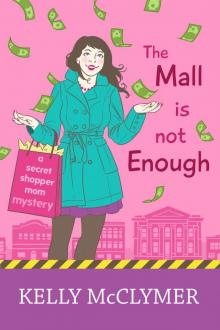 The Mall is Not Enough