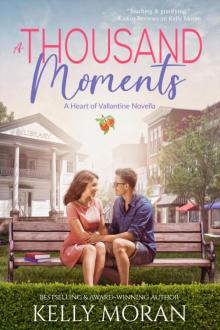 A Thousand Moments (A Heart of Vallantine Novella) A Thousand Moments (A Heart of Vallantine Novella)