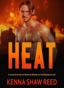 Heat: A Friends to Lovers, Firefighter Romance
