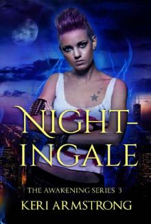 Nightingale (The Awakening Book 3) Nightingale (The Awakening Book 3)