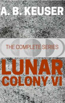 Lunar Colony VI · Complete Series