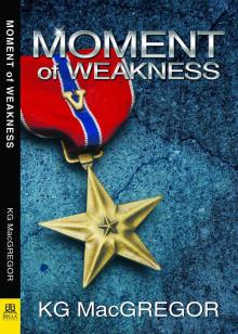 Moment of Weakness Moment of Weakness