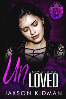 UNLoved: a bay falls high novel