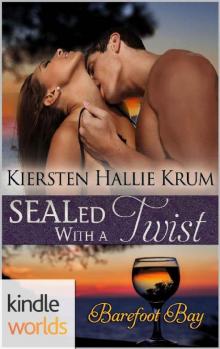 SEALed With a Twist SEALed With a Twist