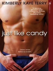 Just Like Candy Just Like Candy
