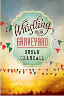 Whistling Past the Graveyard