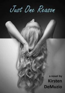 Just One Reason Just One Reason