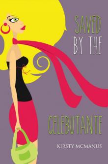 Saved by the Celebutante Saved by the Celebutante