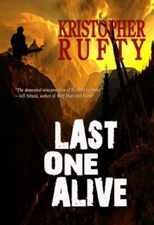 Last One Alive Last One Alive