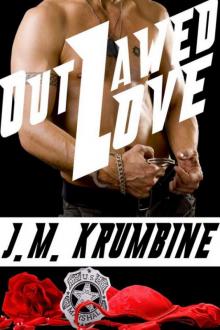 Outlawed Love Outlawed Love
