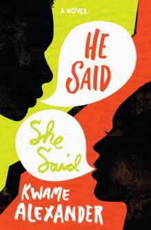 He Said, She Said He Said, She Said