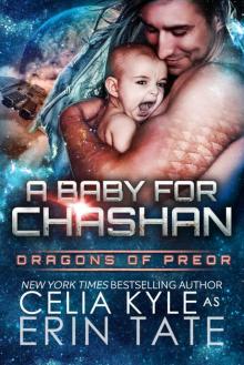 A Baby for Chashan: Dragons of Preor