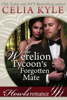 The Werelion Tycoon’s Forgotten Mate: Howls Romance