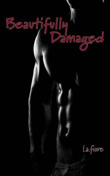 Beautifully Damaged