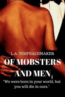 Of Mobsters and Men