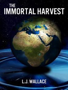 The Immortal Harvest