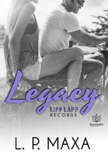 Legacy (RiffRaff Records Book 2)