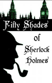 Fifty Shades of Sherlock Holmes