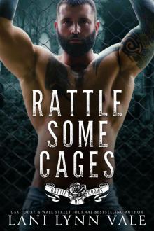 Rattle Some Cages