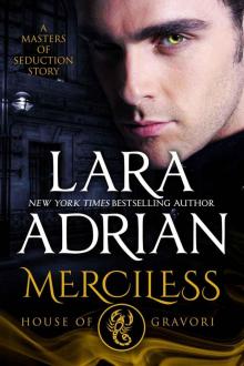 Merciless: House of Gravori: A Masters of Seduction Novella